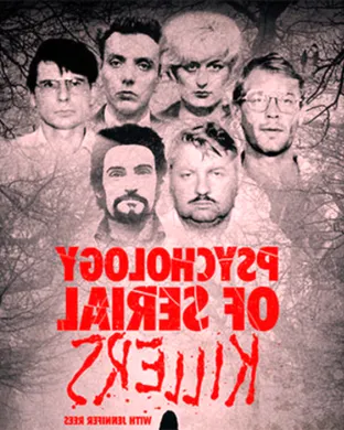 The Psychology of Serial Killers